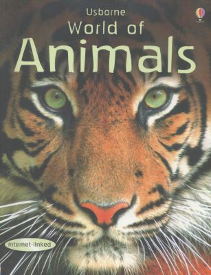 World of Animals. Susanna Davidson, Mike Unwin 1409556719 Book Cover