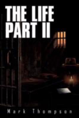 The Life Part II 1434365344 Book Cover
