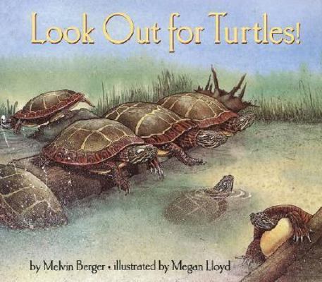 Look Out for Turtles! 0060225408 Book Cover