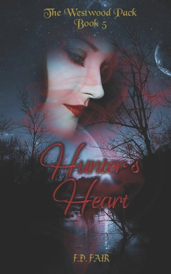 Hunter's Heart B09Q2JW8H3 Book Cover
