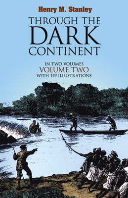 Through the Dark Continent, Vol. 2: Volume 2 0486256685 Book Cover