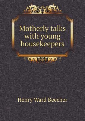 Motherly talks with young housekeepers 5518546548 Book Cover