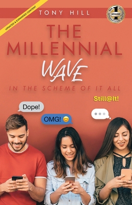 The Millennial Wave: In the Scheme of it All 1637928173 Book Cover