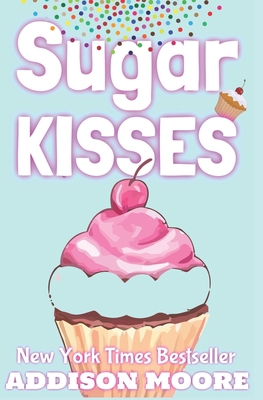 Sugar Kisses 1099399157 Book Cover