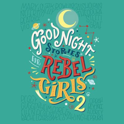 Good Night Stories for Rebel Girls 2 0525636498 Book Cover