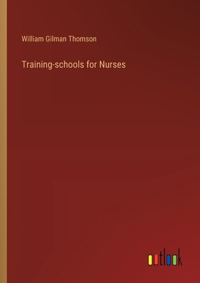 Training-schools for Nurses 3385355745 Book Cover