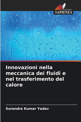 Innovazioni nella meccanica dei fluidi e nel tr... [Italian] 6207383028 Book Cover