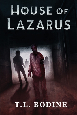 House of Lazarus 1737465019 Book Cover