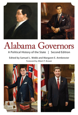 Alabama Governors: A Political History of the S... 0817318437 Book Cover