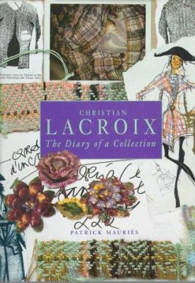 Christian LaCroix: The Diary of a Collection 0684832593 Book Cover