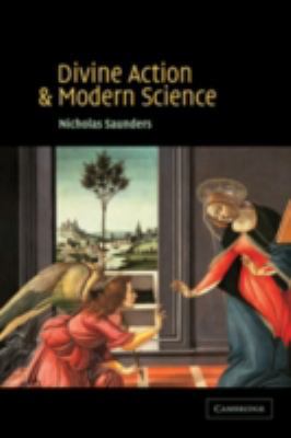 Divine Action and Modern Science 0521801567 Book Cover