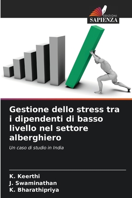 Gestione dello stress tra i dipendenti di basso... [Italian] 6202323647 Book Cover