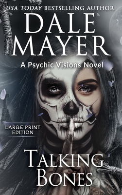 Talking Bones: A Psychic Visions Novel [Large Print] 1778865526 Book Cover