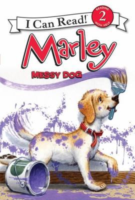 Marley: Messy Dog 0061989401 Book Cover