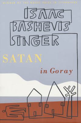 Satan in Goray: A Novel 0374524793 Book Cover