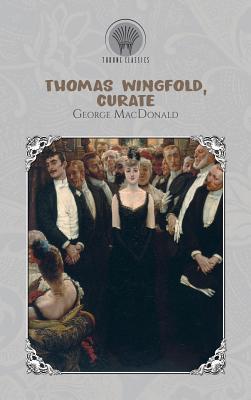 Thomas Wingfold, Curate 9389353297 Book Cover