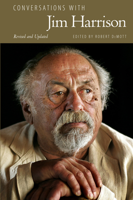 Conversations with Jim Harrison, Revised and Up... 1496819659 Book Cover