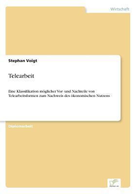 Telearbeit: Eine Klassifikation möglicher Vor- ... [German] 3838641426 Book Cover