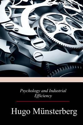 Psychology and Industrial Efficiency 1976528844 Book Cover