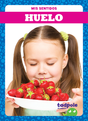 Huelo (Smell) [Spanish] B0BGNKNZNX Book Cover