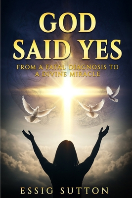 God Said Yes B0FTR65Q72 Book Cover