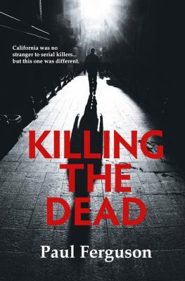 Killing the Dead 1908098244 Book Cover