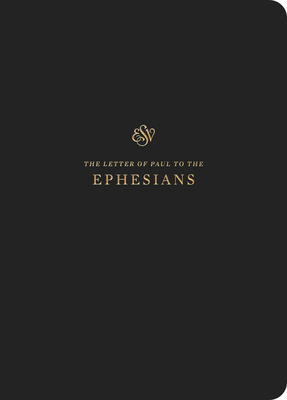 ESV Scripture Journal: Ephesians (Paperback) 1433560941 Book Cover