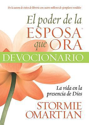 El Poder de la Esposa Que Ora Devocionario: La ... [Spanish] 0789920247 Book Cover