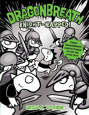 Dragonbreath #10: Knight-Napped! 0803738498 Book Cover