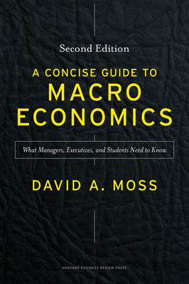 A Concise Guide to Macroeconomics, Second Editi... 1625271964 Book Cover