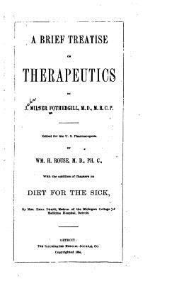 A Brief Treatise on Therapeutics 1530511585 Book Cover