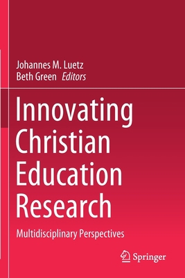 Innovating Christian Education Research: Multid... Book Cover
