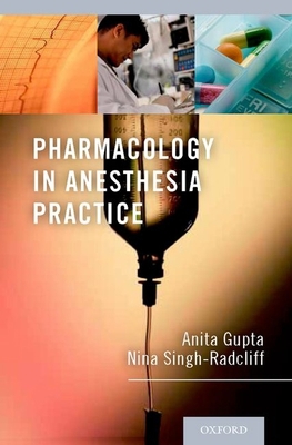 Pharmacology in Anesthesia Practice 0199782679 Book Cover