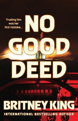 No Good Deed: A Psychological Thriller B0DNFRLWCJ Book Cover