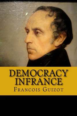 Democracy in France 1724589431 Book Cover