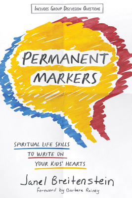 Permanent Markers: Spiritual Life Skills to Wri... 0736984801 Book Cover