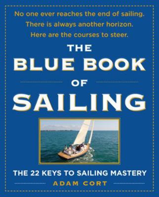 The Blue Book of Sailing: The 22 Keys to Sailin... 0071547991 Book Cover