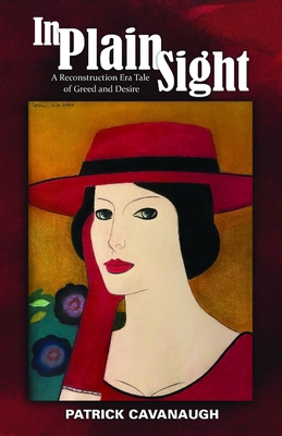 In Plain Sight: A Reconstruction Era Tale of Gr... B0F9B88M7Z Book Cover