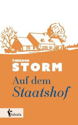 Auf dem Staatshof [German] 3958552862 Book Cover