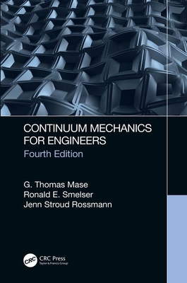 Continuum Mechanics for Engineers 1482238683 Book Cover