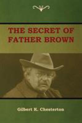 The Secret of Father Brown 1604449748 Book Cover