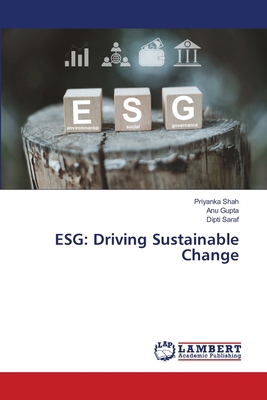 Esg: Driving Sustainable Change 6207453506 Book Cover