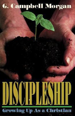 Discipleship: Growing Up As a Christian 0825432596 Book Cover