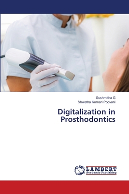 Digitalization in Prosthodontics 6208116325 Book Cover