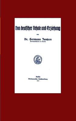 Von deutscher Schule und Erziehung: Reprint der... [German] 3749449643 Book Cover