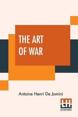 The Art Of War: A New Edition, With Appendices ... 9389956307 Book Cover
