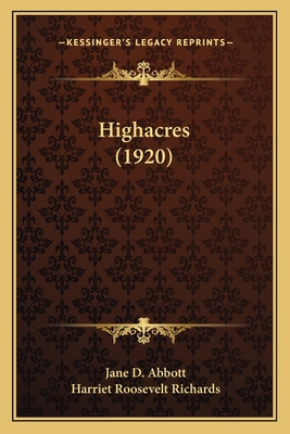 Highacres (1920) 1164669052 Book Cover