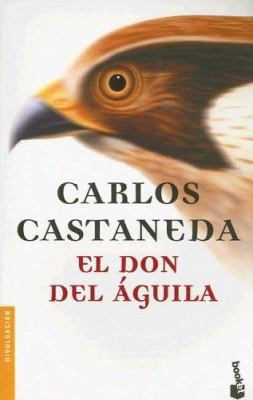 El Don del Aguila (Spanish Edition) [Spanish] 9871144385 Book Cover
