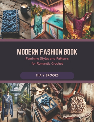 Modern Fashion Book: Feminine Styles and Patter... B0CR99WP3N Book Cover