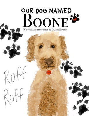 Our Dog Named Boone B0D4N7G1KB Book Cover